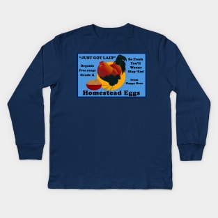 Just got laid!  Eggs Kids Long Sleeve T-Shirt